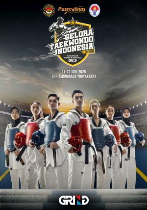 Kejuaraan GELORA TAEKWONDO INDONESIA CHAMPIONSHIP 2025 GRIND ti-posaidonbali.com